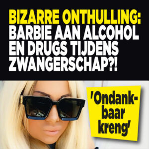 Bizarre onthulling: Barbie aan alcohol en drugs tijdens zwangerschap?!
