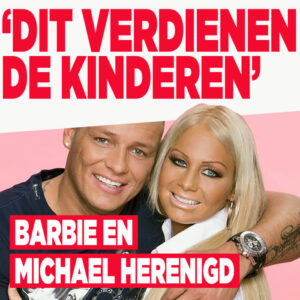 Barbie herenigd met ex Michael: &#8216;Onze kinderen verdienen liefdevolle ouders&#8217;