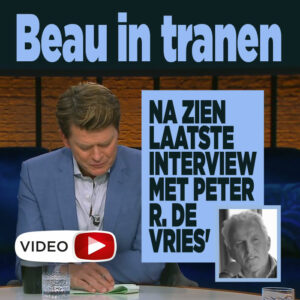 Beau in tranen na zien laatste interview met Peter R. de Vries