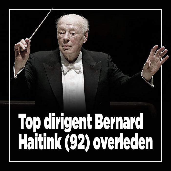 Topdirigent Bernard Haitink op 92-jarige leeftijd overleden