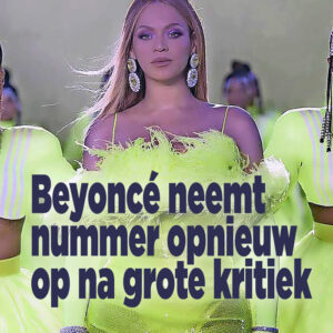 Beyoncé neemt nummer opnieuw op na grote kritiek