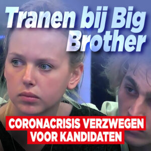 Tranen bij Big Brother-kandidaten: zij wisten niets van coronacrisis
