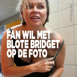 Fan wil met blote Bridget op de foto