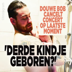 Douwe Bob cancelt concert op laatste moment: &#8216;Derde kindje geboren?&#8217;