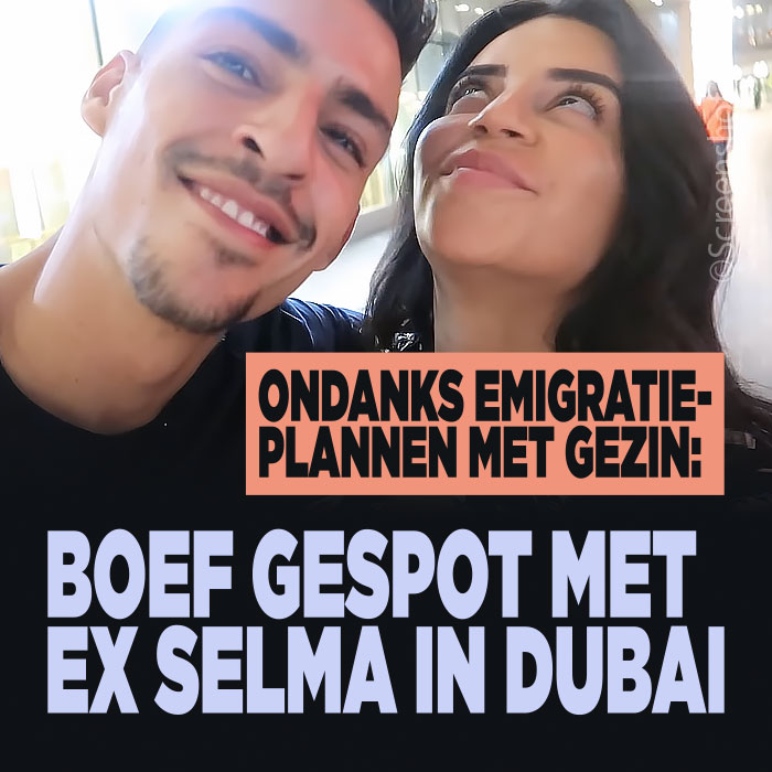 Boef in Dubai met ex