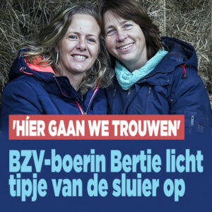 BZV-boerin Bertie licht tipje van de sluier op: &#8216;Híer gaan we trouwen&#8217;