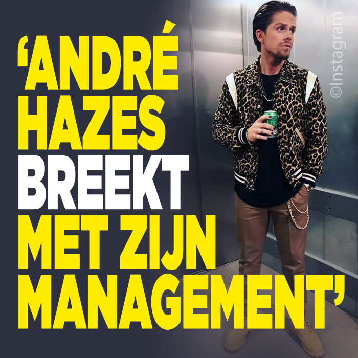 Breekt André met zijn management?