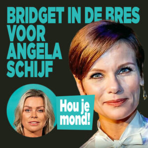 Bridget Maasland in de bres voor Angela Schijf: &#8216;Hou je mond!&#8217;
