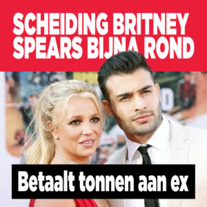 Scheiding Britney Spears bijna rond: &#8216;Betaalt tonnen aan ex&#8217;