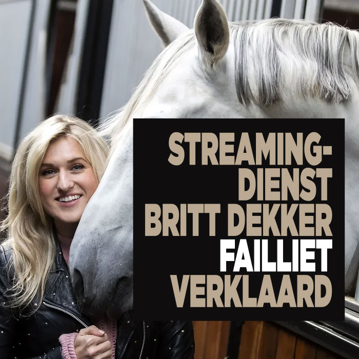 Streamingdienst Britt Dekker failliet verklaard