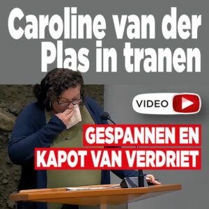 Caroline van der Plas in tranen