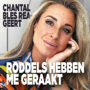 Chantal Bles reageert: &#8216;Roddels hebben me geraakt&#8217;