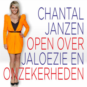 Chantal Janzen open over onzekerheden en jaloezie