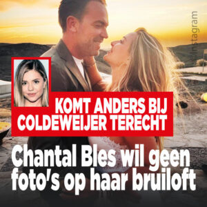 Chantal Bles wil geen foto&#8217;s op haar bruiloft: &#8216;Komt anders bij Coldeweijer terecht&#8217;