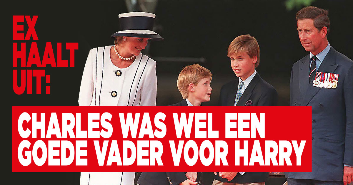 Charles was wel een goede vader voor Harry