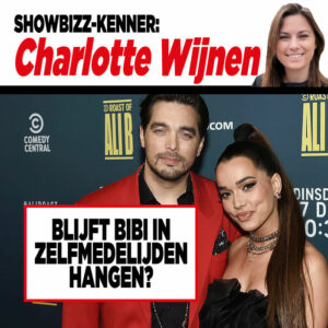 Showbizz-kenner Charlotte Wijnen: Blijft Bibi Breijman in zelfmedelijden hangen?
