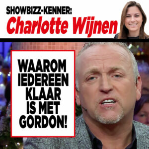 Showbizz-kenner Charlotte Wijnen: &#8216;Waarom iedereen klaar is met Gordon!&#8217;
