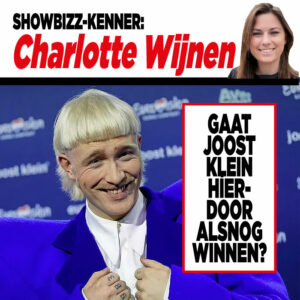 Showbizz-kenner Charlotte Wijnen: Gaat Joost Klein híerdoor alsnog winnen?