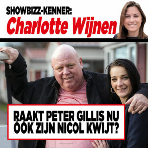 Showbizz-kenner Charlotte Wijnen: &#8216;Raakt Peter Gillis nu óók zijn Nicol kwijt?&#8217;