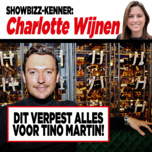 Showbizz-kenner Charlotte Wijnen: &#8216;DIT verpest alles voor Tino Martin!&#8217;