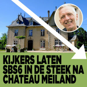 Kijkers laten SBS6 in de steek na Chateau Meiland