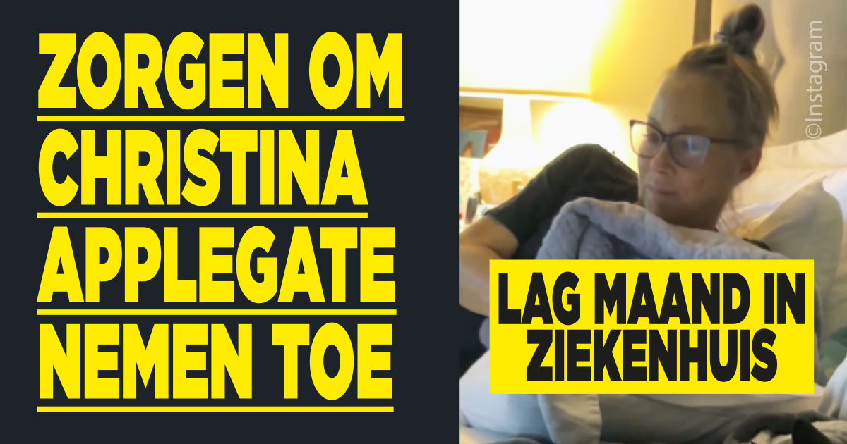 Zorgen om Christina Applegate nemen toe: lag maand in ziekenhuis