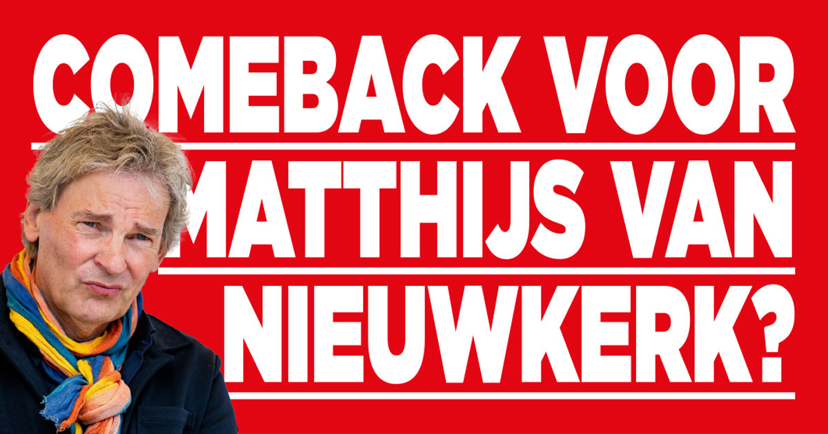 Comeback voor Matthijs?