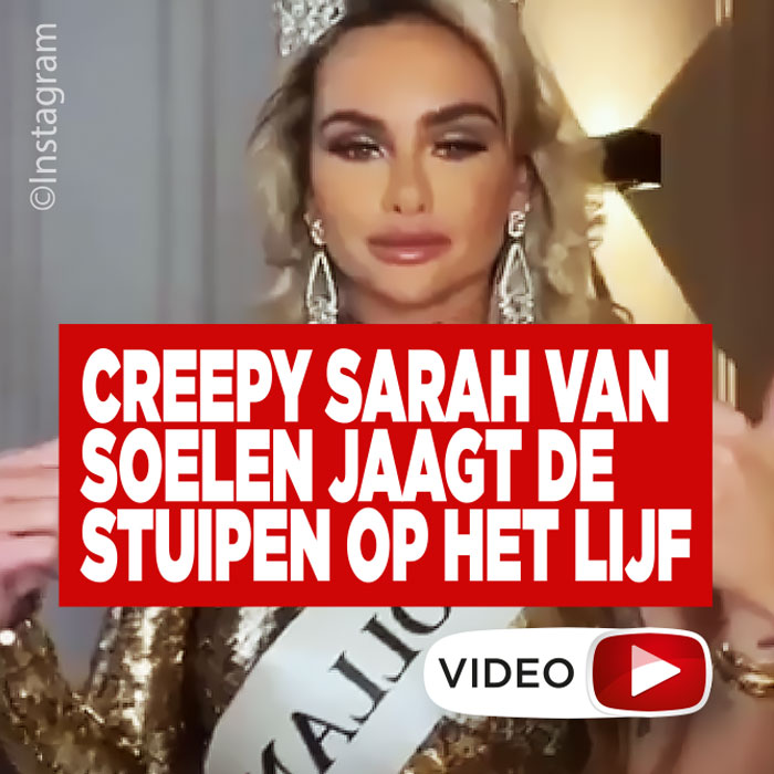 Sarah van Soelen is heel creepy