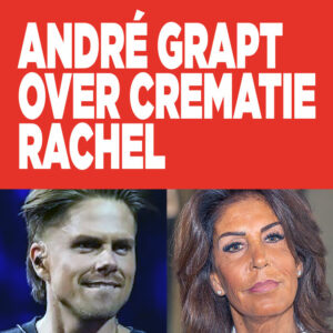 André grapt over crematie Rachel