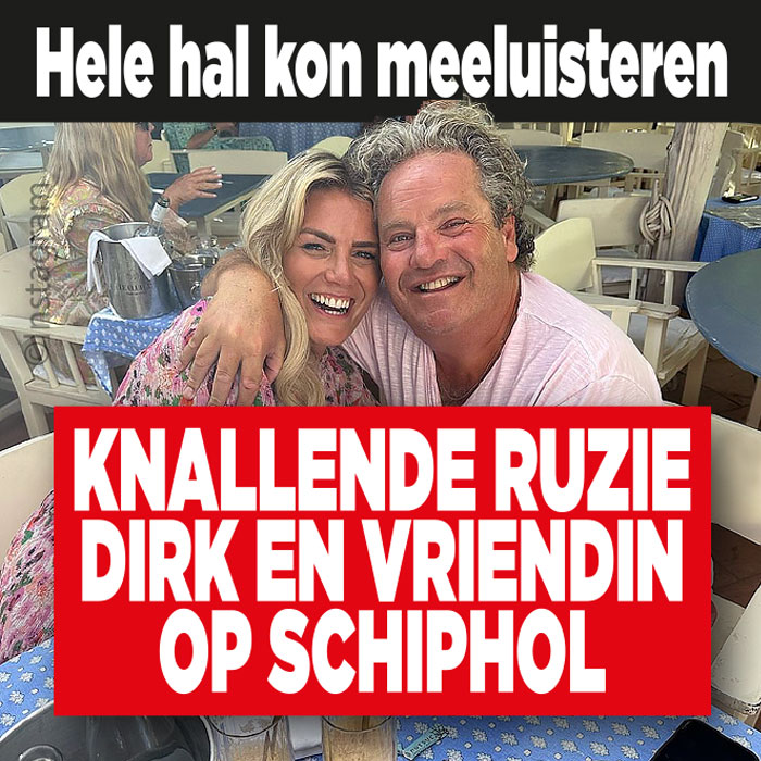Dirk Zeelenberg maakt knallende ruzie op Schiphol met vriendin