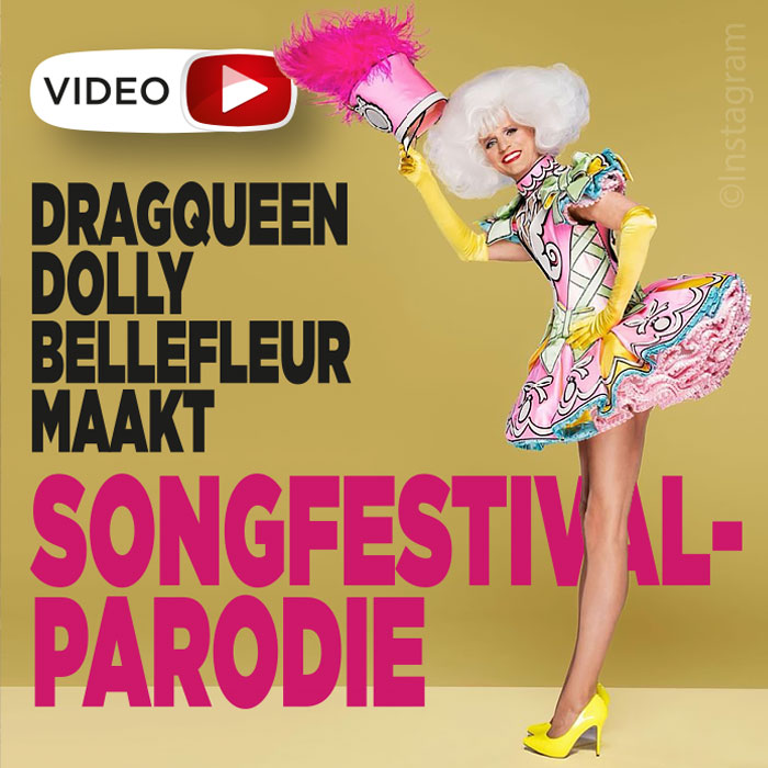 Dragqueen Dolly Bellefleur maakt songfestival-parodie