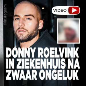 Heftig: Donny Roelvink in ziekenhuis na zwaar ongeluk