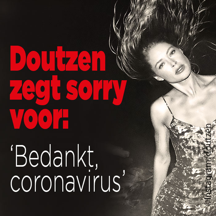 Doutzen zegt sorry voor: &#8216;Bedankt, coronavirus&#8217;