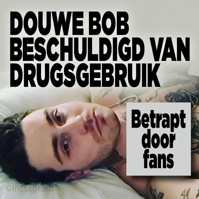 Gebruikt Douwe Bob veel drugs?