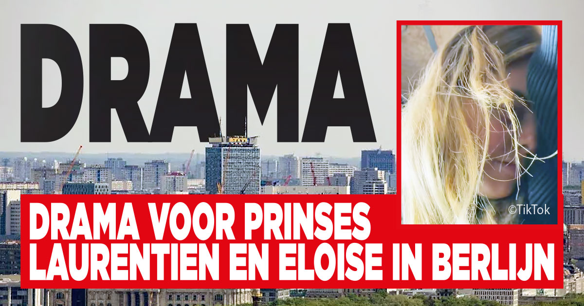 Drama voor Laurentien en Eloise in Berlijn