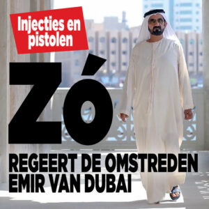 Injecties en pistolen: zó regeert de omstreden emir van Dubai