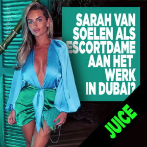 Sarah van Soelen als escortdame aan het werk in Dubai?