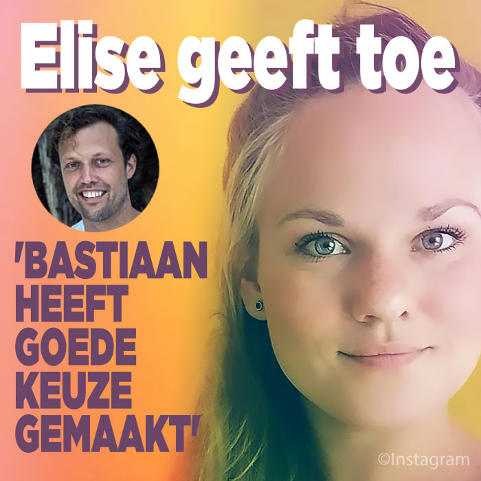 Elise geeft toe: Bastiaan maakte goede keuze