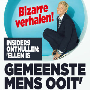 Insiders doen boekje open: &#8216;Ellen is gemeenste mens ooit&#8217;