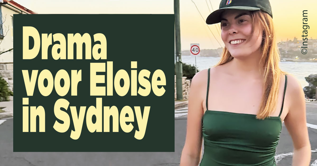 Drama voor Eloise in Sydney