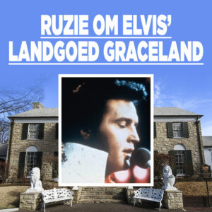 Ruzie om Elvis&#8217; landgoed Graceland