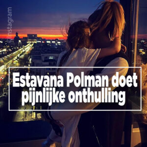 Estavana Polman doet pijnlijke onthulling