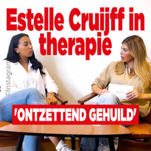Estelle Cruijff in therapie: &#8216;Ontzettend gehuild&#8217;