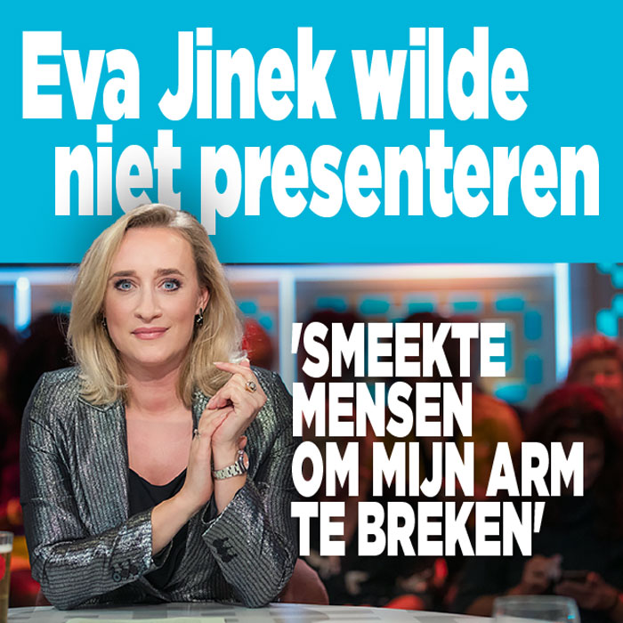 Eva Jinek wilde dat iemand haar arm brak