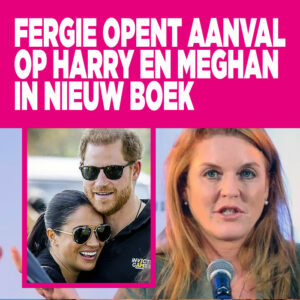 Fergie opent aanval op Harry en Meghan in nieuw boek
