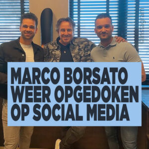 Marco Borsato weer opgedoken op social media