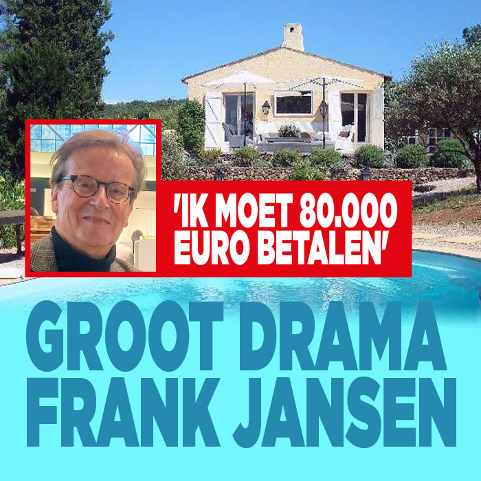 Groot drama voor Frank Jansen: &#8216;Ik moet 80.000 euro betalen&#8217;