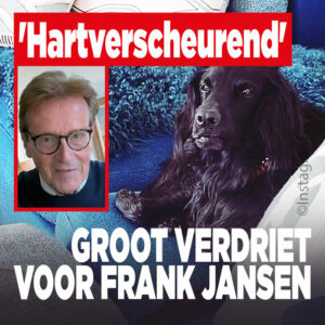 Groot verdriet voor Frank Jansen: &#8216;Hartverscheurend&#8217;