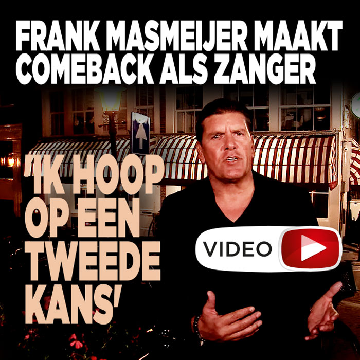 Frank Masmeijer maakt comeback als zanger: &#8216;Ik hoop op een tweede kans&#8217;
