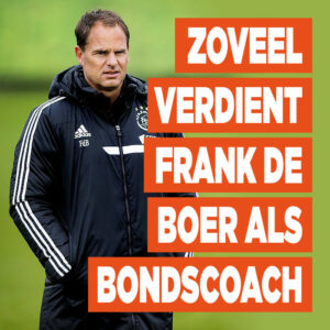 Zóveel verdient Frank de Boer als bondscoach